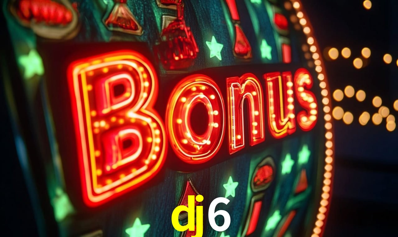 Bônus de Boas-vindas dj6